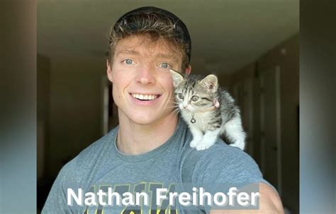 nathan freihofer|Nathan Freihofer – Wiki, Age, Height, Girlfriend, Net。